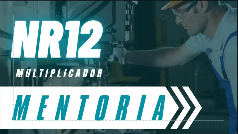 LANAMENTO - MENTORIA PARA MULTIPLICADOR NR12